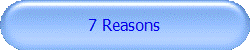 7 Reasons